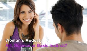Womans Modesty - Art Science or Basic Instinct