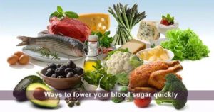 Ways to lower your blood sugar quickly