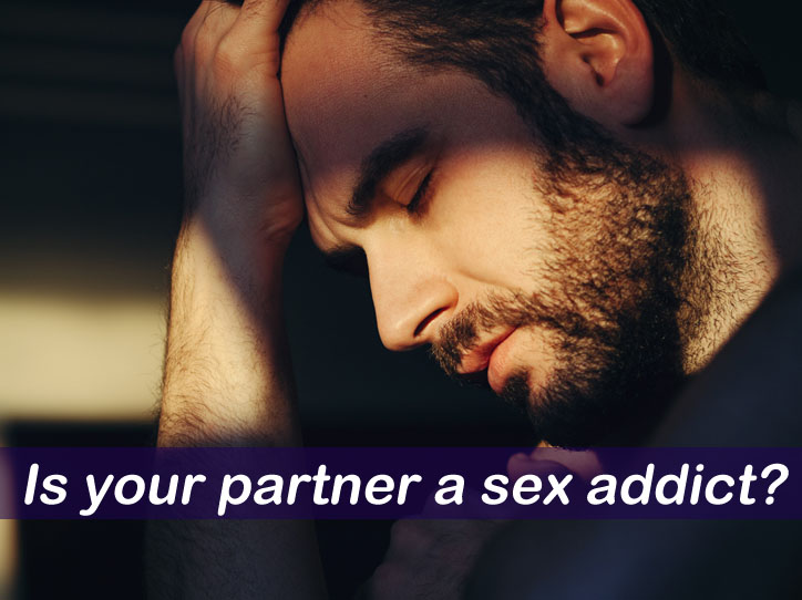 Is your partner a sex addict?