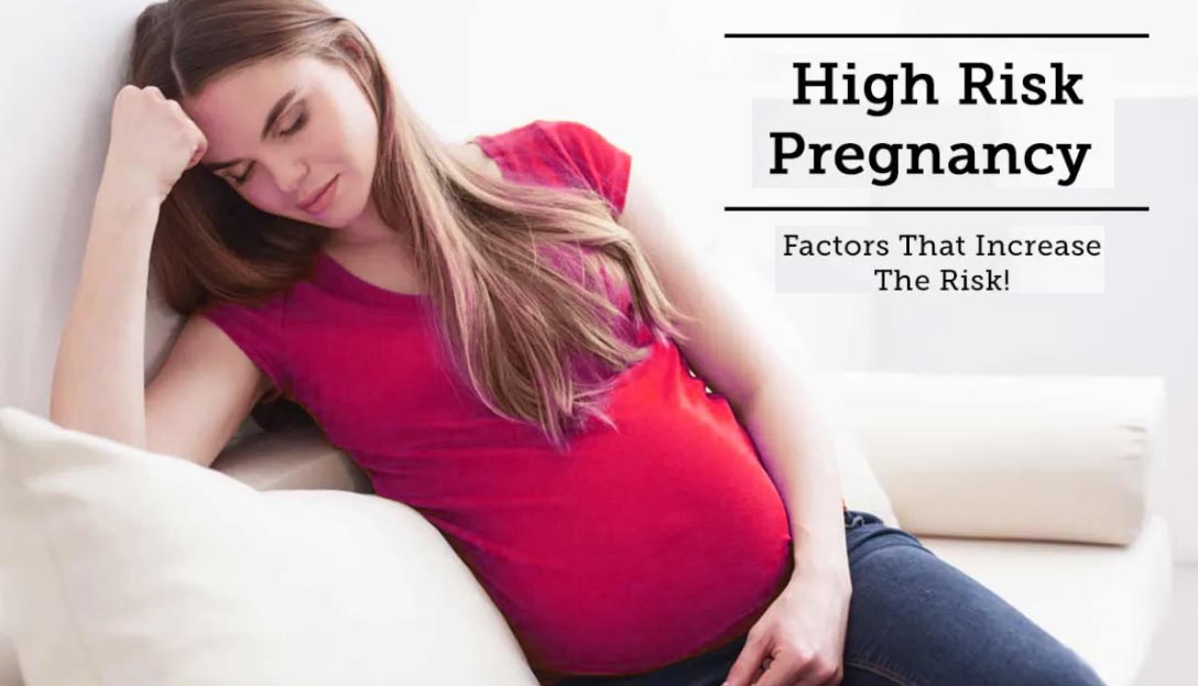 High-Risk Pregnancy - IMPORTANT TO BE AWARE IF YOU, YOUR BABY ARE EXPOSED Monitoring by health carers are crucial.